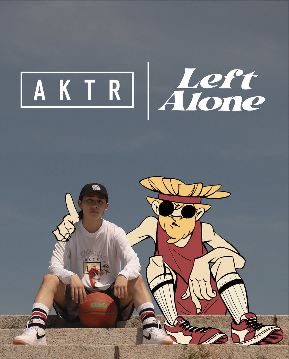 Left Alone X AKTR – AKTR OFFICIAL